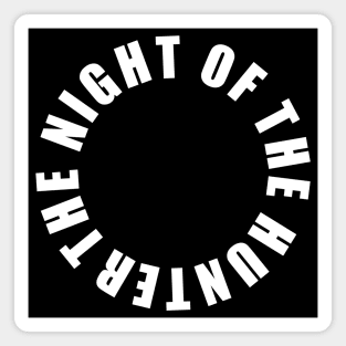 The Night of the Hunter - Front & Back Magnet